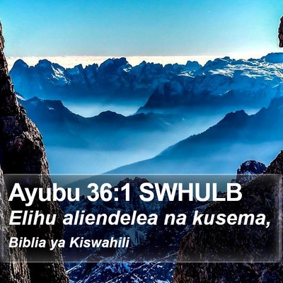 Ayubu 36:1 SWHULB Bible Verse Image