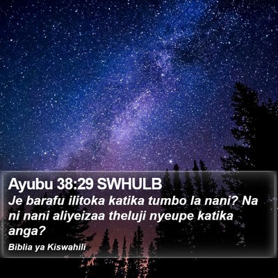 Ayubu 38:29 SWHULB Bible Verse Image