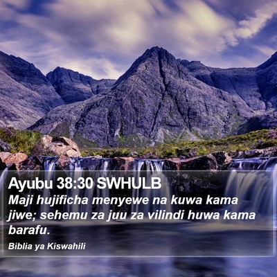 Ayubu 38:30 SWHULB Bible Verse Image