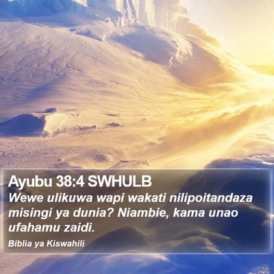 Ayubu 38:4 SWHULB Bible Verse Image