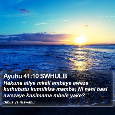 Ayubu 41:10 SWHULB Bible Verse Image
