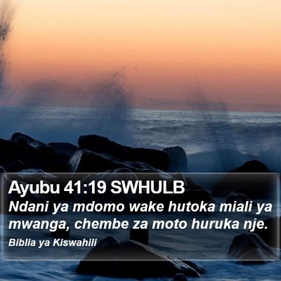 Ayubu 41:19 SWHULB Bible Verse Image