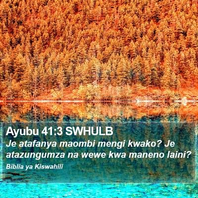 Ayubu 41:3 SWHULB Bible Verse Image