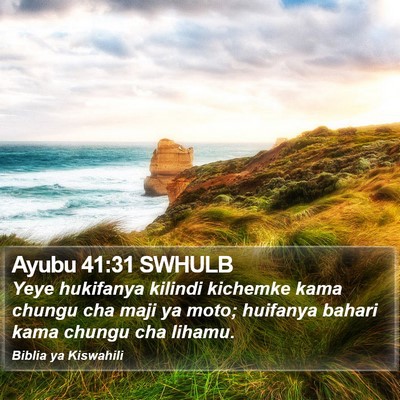 Ayubu 41:31 SWHULB Bible Verse Image