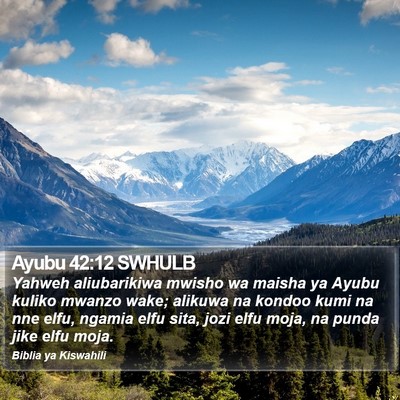 Ayubu 42:12 SWHULB Bible Verse Image