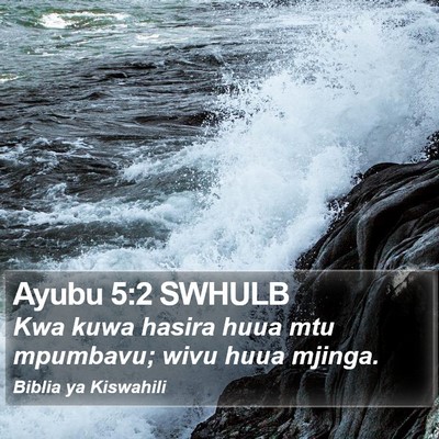 Ayubu 5:2 SWHULB Bible Verse Image