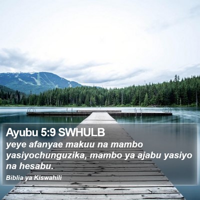Ayubu 5:9 SWHULB Bible Verse Image