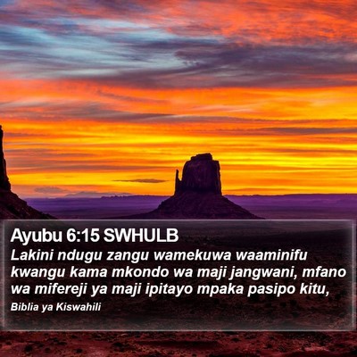 Ayubu 6:15 SWHULB Bible Verse Image