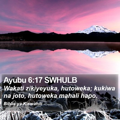 Ayubu 6:17 SWHULB Bible Verse Image