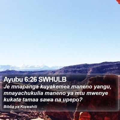 Ayubu 6:26 SWHULB Bible Verse Image