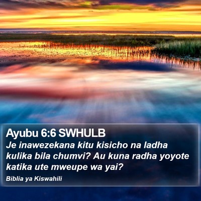 Ayubu 6:6 SWHULB Bible Verse Image