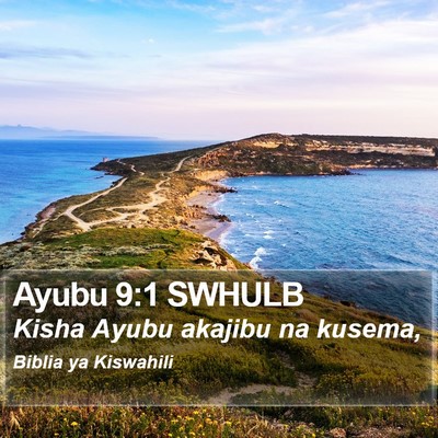 Ayubu 9:1 SWHULB Bible Verse Image