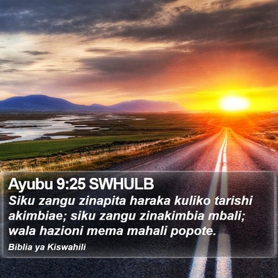 Ayubu 9:25 SWHULB Bible Verse Image