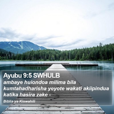 Ayubu 9:5 SWHULB Bible Verse Image