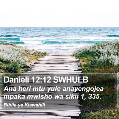Danieli 12:12 SWHULB Bible Verse Image