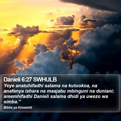 Danieli 6:27 SWHULB Bible Verse Image