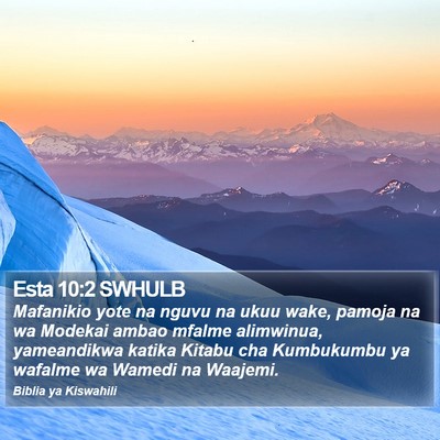 Esta 10:2 SWHULB Bible Verse Image