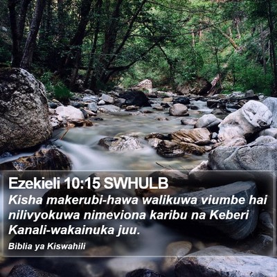 Ezekieli 10:15 SWHULB Bible Verse Image