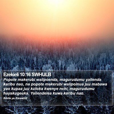 Ezekieli 10:16 SWHULB Bible Verse Image