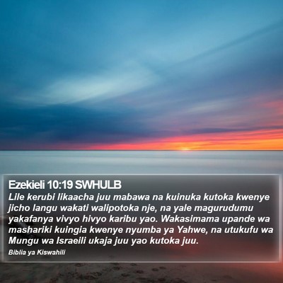 Ezekieli 10:19 SWHULB Bible Verse Image