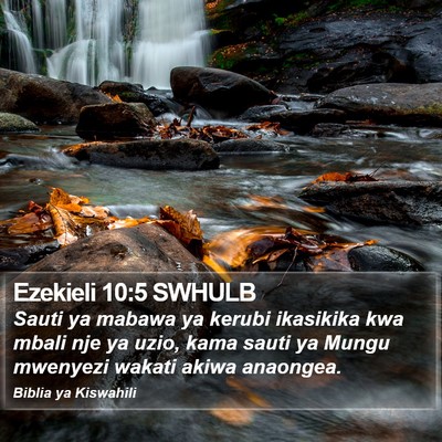 Ezekieli 10:5 SWHULB Bible Verse Image