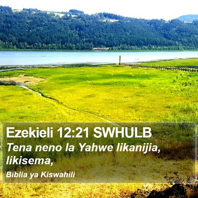 Ezekieli 12:21 SWHULB Bible Verse Image