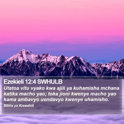 Ezekieli 12:4 SWHULB Bible Verse Image