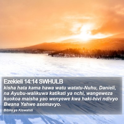 Ezekieli 14:14 SWHULB Bible Verse Image