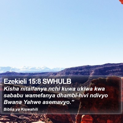 Ezekieli 15:8 SWHULB Bible Verse Image