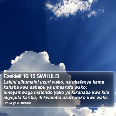 Ezekieli 16:15 SWHULB Bible Verse Image
