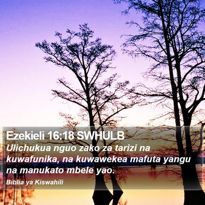 Ezekieli 16:18 SWHULB Bible Verse Image