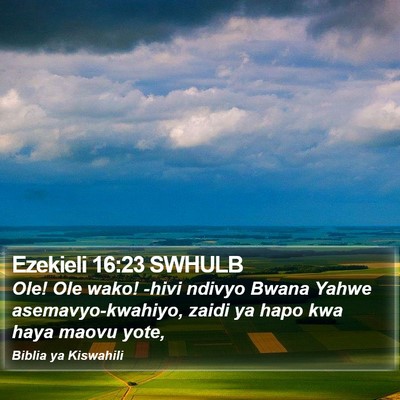 Ezekieli 16:23 SWHULB Bible Verse Image
