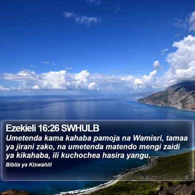 Ezekieli 16:26 SWHULB Bible Verse Image