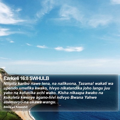 Ezekieli 16:8 SWHULB Bible Verse Image