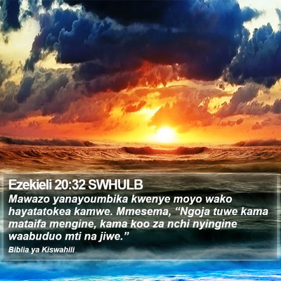 Ezekieli 20:32 SWHULB Bible Verse Image