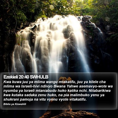 Ezekieli 20:40 SWHULB Bible Verse Image