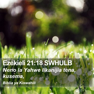 Ezekieli 21:18 SWHULB Bible Verse Image