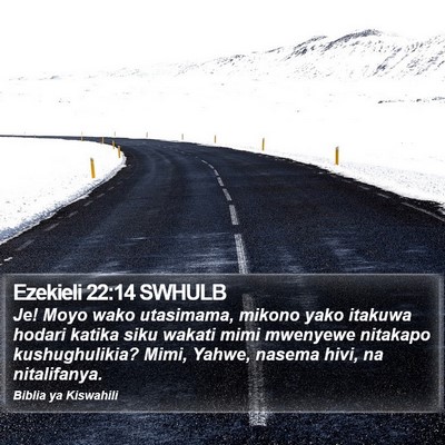 Ezekieli 22:14 SWHULB Bible Verse Image