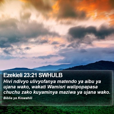 Ezekieli 23:21 SWHULB Bible Verse Image