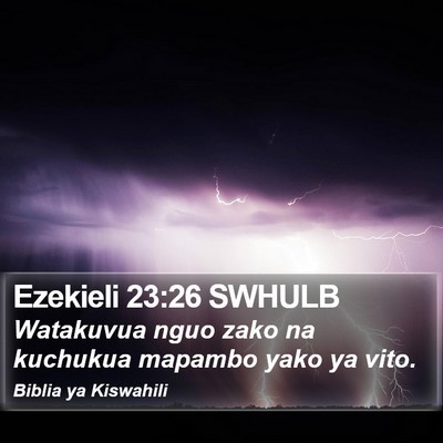 Ezekieli 23:26 SWHULB Bible Verse Image