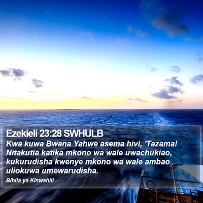 Ezekieli 23:28 SWHULB Bible Verse Image