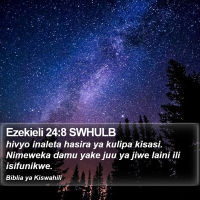 Ezekieli 24:8 SWHULB Bible Verse Image
