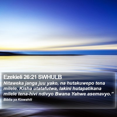 Ezekieli 26:21 SWHULB Bible Verse Image