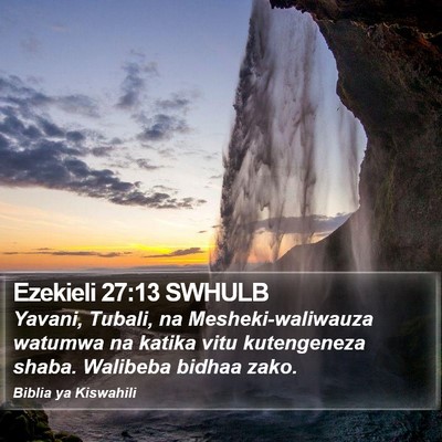 Ezekieli 27:13 SWHULB Bible Verse Image
