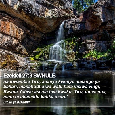 Ezekieli 27:3 SWHULB Bible Verse Image