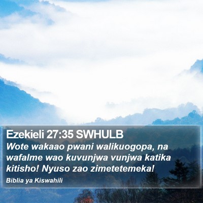Ezekieli 27:35 SWHULB Bible Verse Image