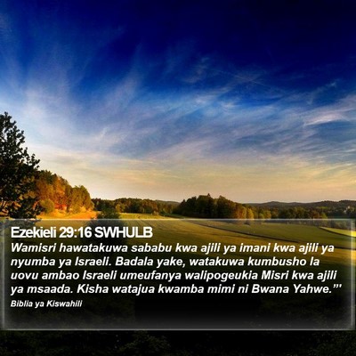 Ezekieli 29:16 SWHULB Bible Verse Image