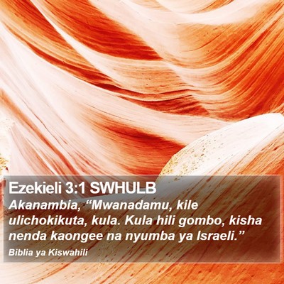 Ezekieli 3:1 SWHULB Bible Verse Image