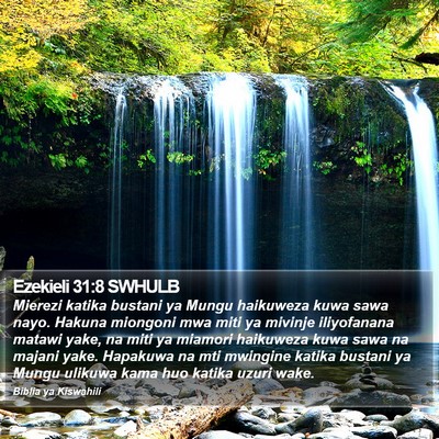 Ezekieli 31:8 SWHULB Bible Verse Image