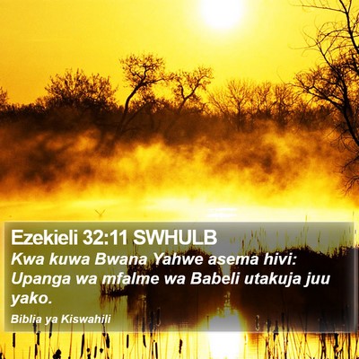 Ezekieli 32:11 SWHULB Bible Verse Image